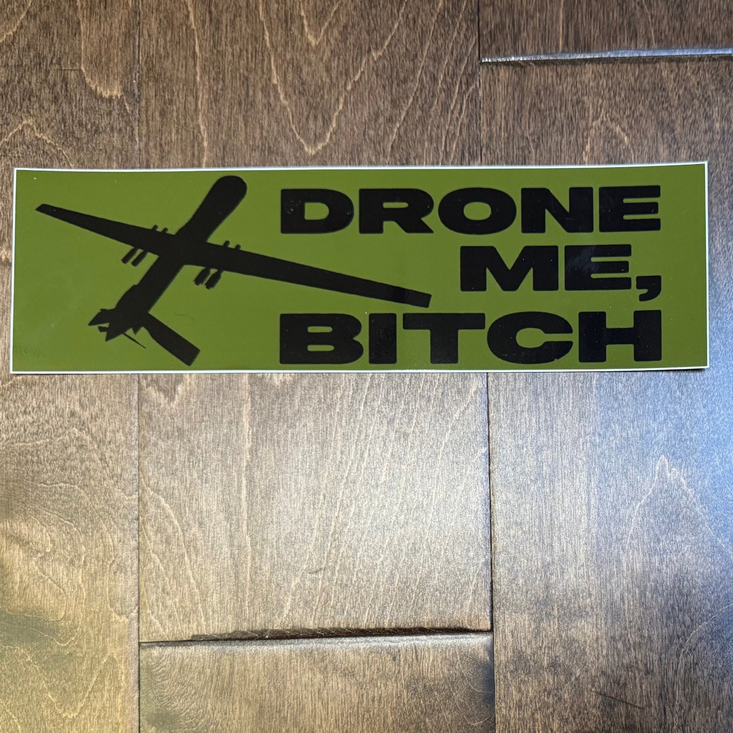 Bumper Sticker: Drone Me
