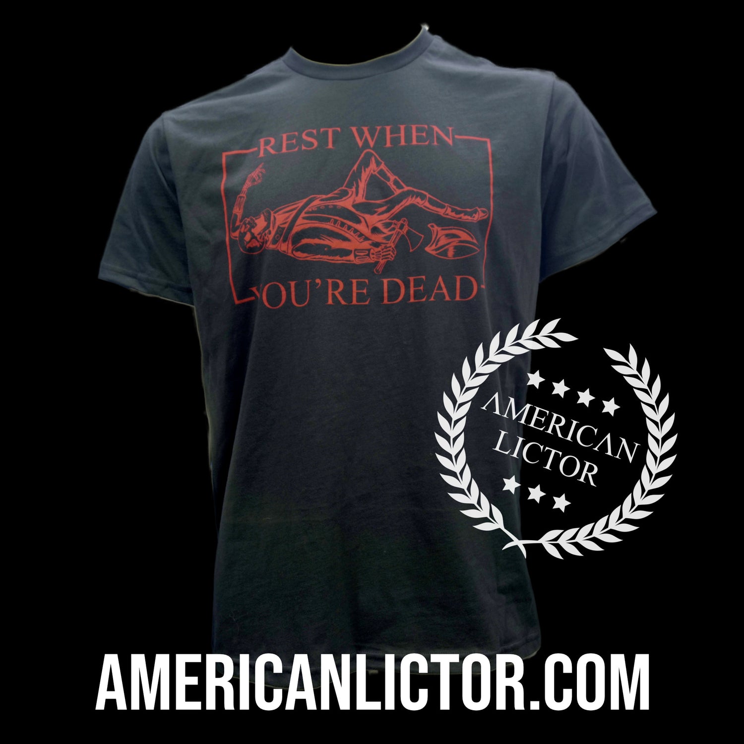 T-Shirt: Rest When You're Dead