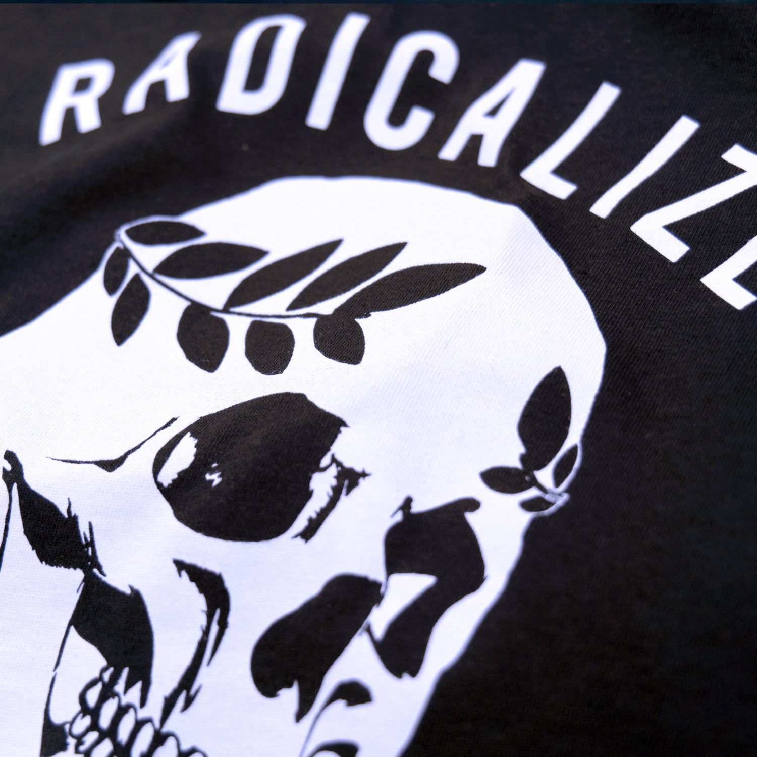 T-Shirt: Radicalize or Die