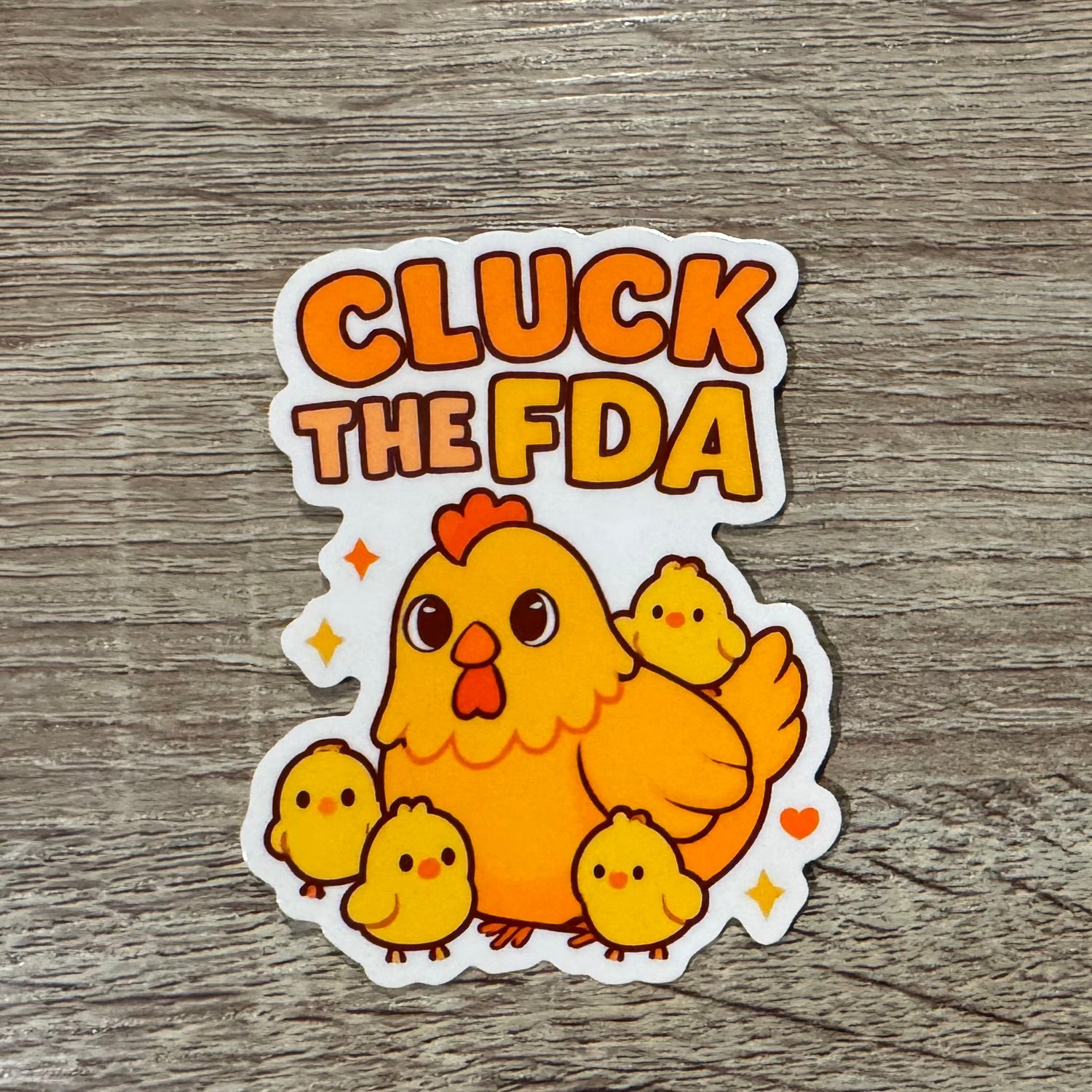 Sticker: Cluck the FDA