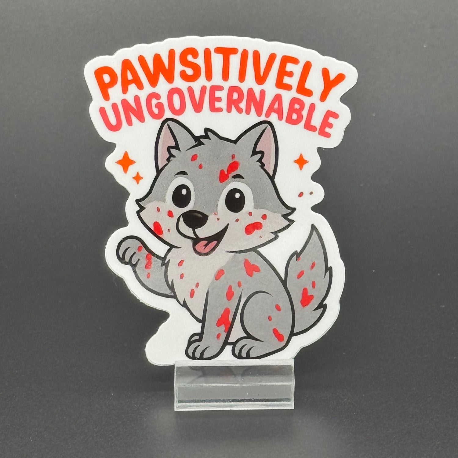 Sticker of a cute wolf covered in blood saying 