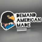 Sticker of an Eagle wearing a ski mask with the text 'Demand American Made'