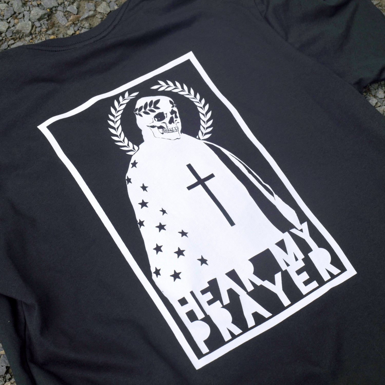 T-Shirt: Hear My Prayer