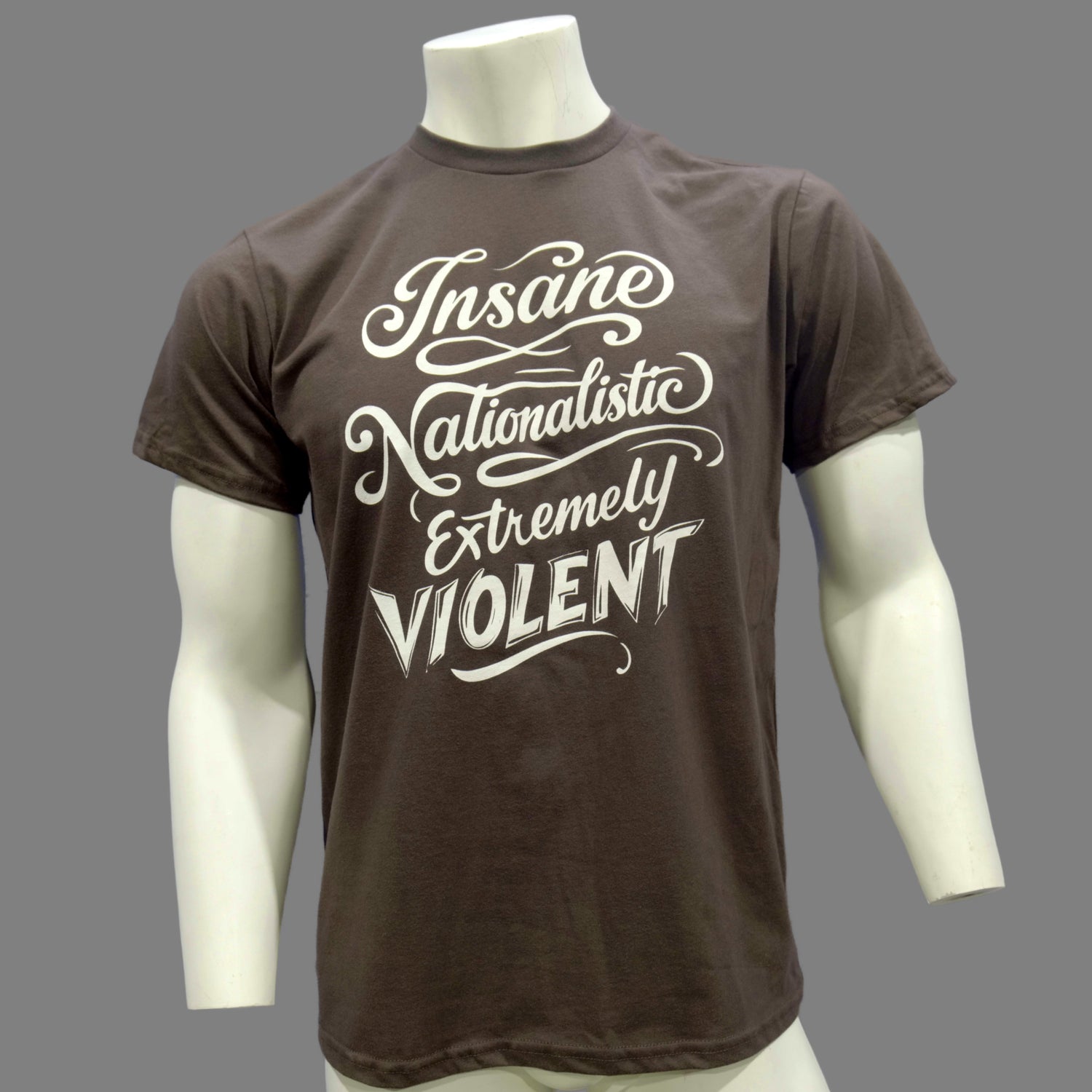 T-Shirt: Insane Nationalist