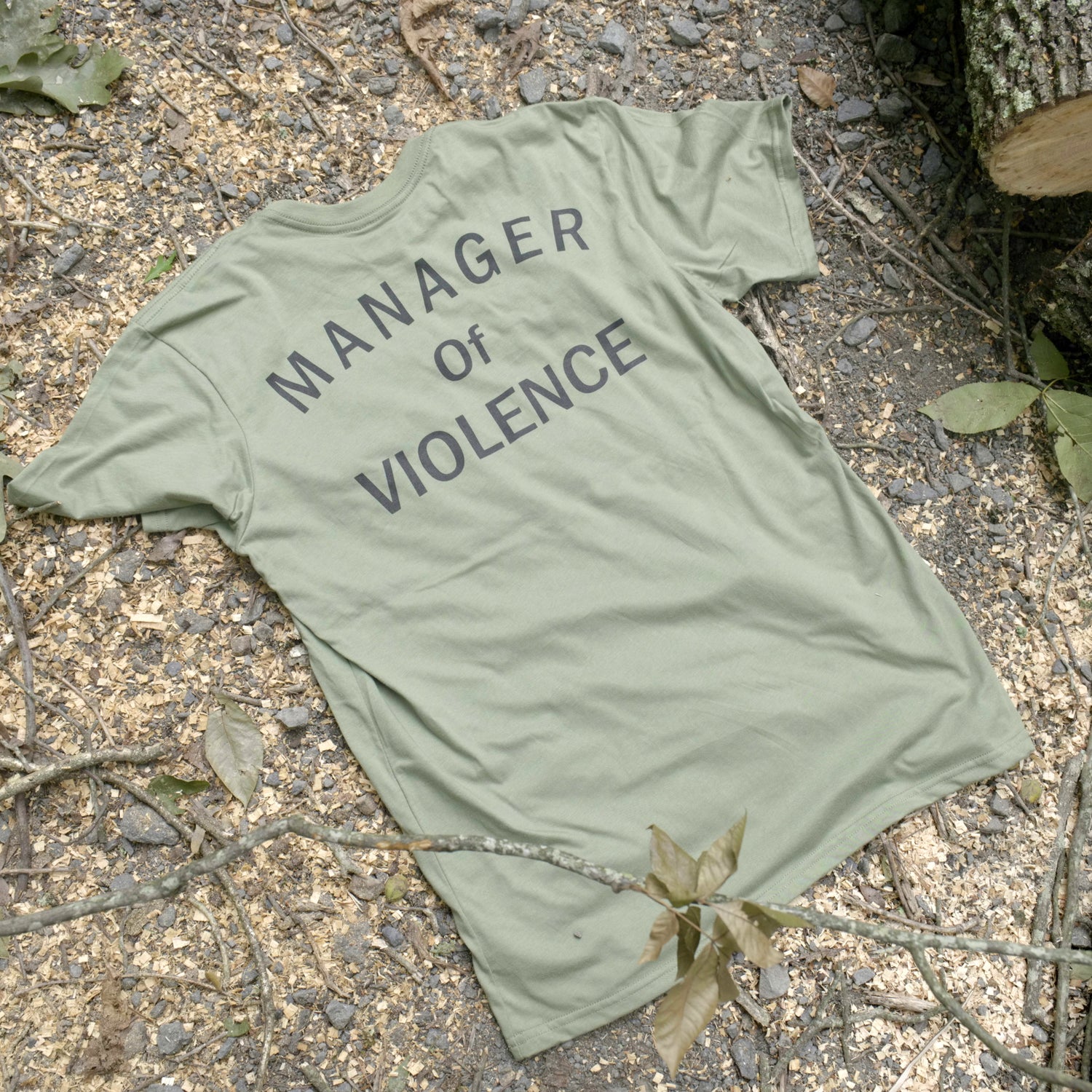 T-Shirt: Manager of Violence