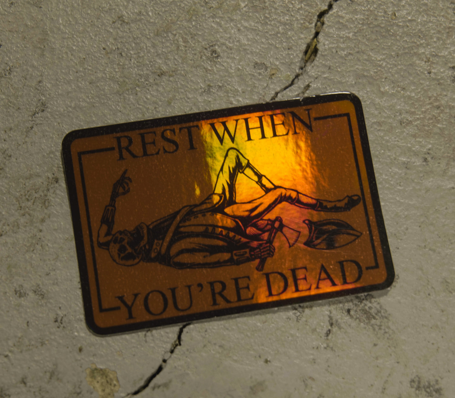 Sticker: Rest when Dead